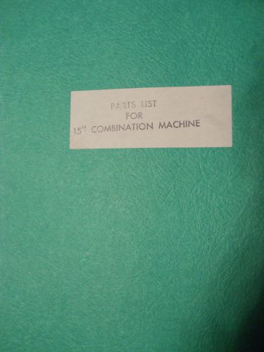Parts list &amp; operating for UTICA MILLS 15&#034; COMBINATION CLOTH STRIP CUTTER