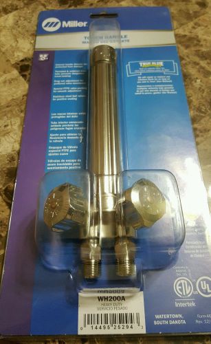MILLER WH200A , HEAVY DUTY TORCH HANDLE, MILLER TORCH,NEW IN BOX, FREE SHIPPING