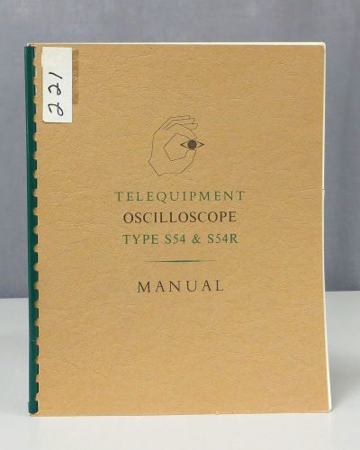 Telequipment Oscilloscope Type S54 &amp; S54R Instruction Manual