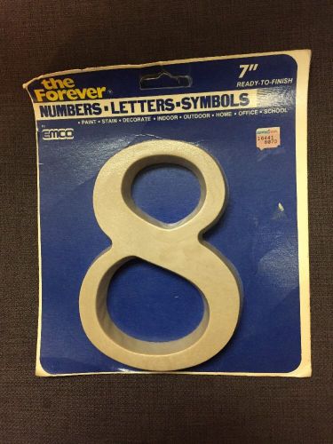 7&#034; Emco Forever Paintable Number &#034;8&#034; For Home House Business Crafts