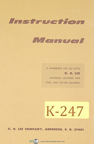 K. O. Lee B Series, Grinder, Instructions and Tooling Manual 1979