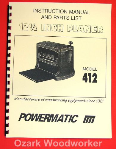 POWERMATIC Model 412 12.5&#034; Wood Planer Instructions and Parts Manual 1038