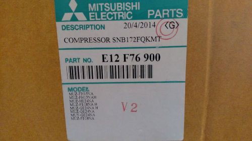 Mitsubishi SNB172FQKMT Inverter Compressor (Part # E12 F76 900)