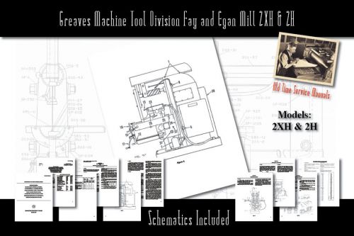 Greaves Machine Tool Division Fay and Egan Mill 2XH &amp; 2H Manual Parts List etc.