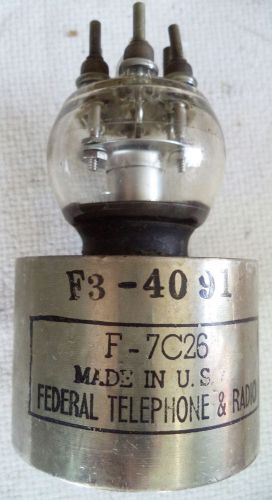 Federal F- 7C26 Triode Tube for Transmitting - For DISPLAY ONLY