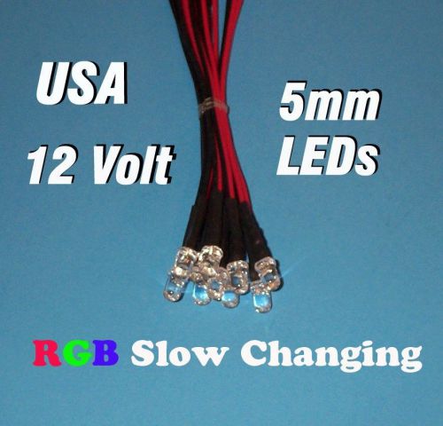 10 x LED - RGB SLOW CHANGING 5mm PRE WIRED LEDS 12 VOLT 12V DC USA