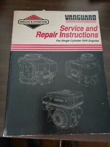 BRIGGS &amp; STRATTON REPAIR MANUAL for Single CYLINDER OHV ENGINES