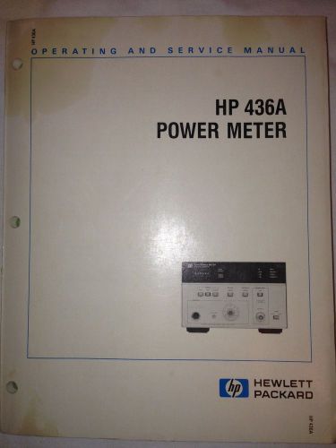 HEWLETT PACKARD 436A POWER METER OPERATING &amp; SERVICE MANUAL