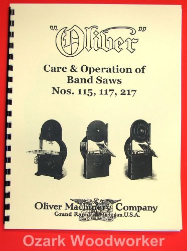 OLIVER Nos. 115, 117, 217 Band Saws Care and Operation Instructions Manual 1036