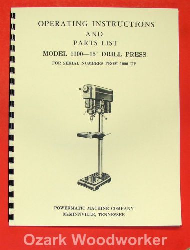 POWERMATIC 1100 15&#034; Drill Press Operator/Part Manual 0510