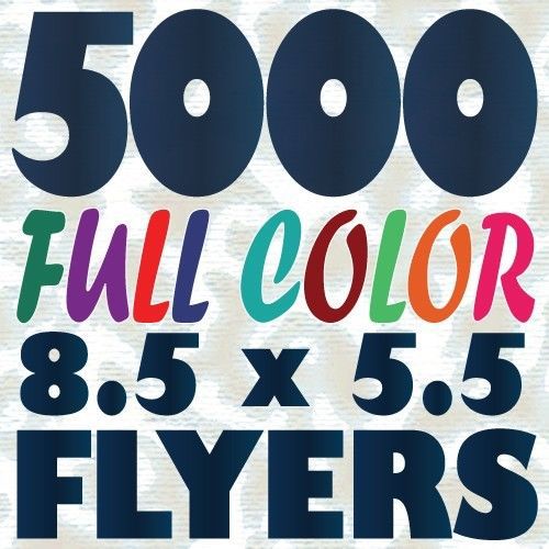 5000 8.5x5.5 Half-Letter Full Color 2-Side FLYER PRINTING on 100Lb AQ