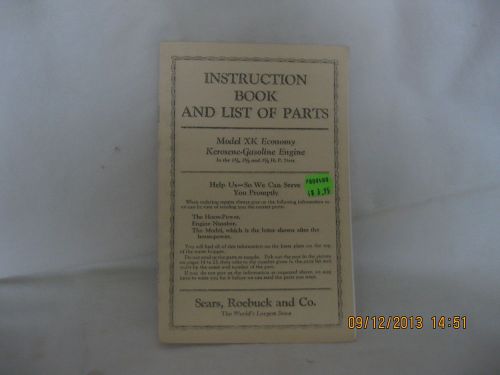 Sears Roebuck Model XK Economy 1 3/4 ,2 1/2 ,3 1/2  h.p. Instructions &amp; Parts list