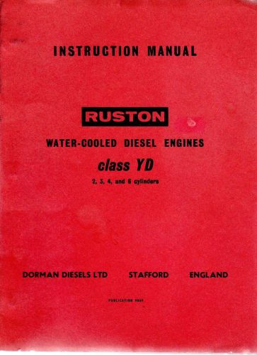 Ruston Water Cooled Diesel Engine Class YD 2 3 4 &amp; 6  Instruction Manual  4289E