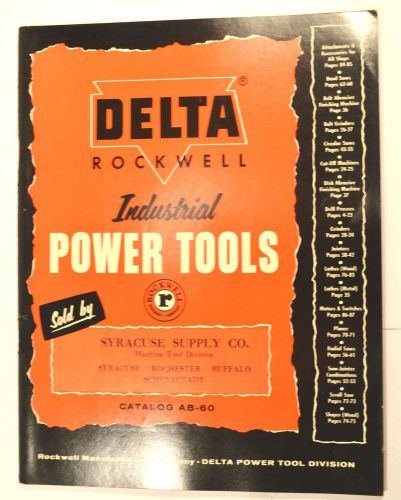 1960 DELTA ROCKWELL INDUSTRIAL POWER TOOLS CATALOG AB-60 #RR37 SAW LATHE DRILLS