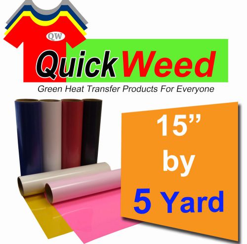 Quickweed heat transfer vinyl material heat press 15&#034; x 5 yds - /chemica 5 sec for sale