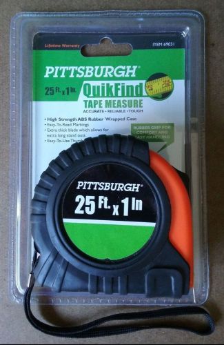 Pittsburgh 25 Ft. x 1 in. Tape Measure QuikFind 69031 New High Strength FreeShip