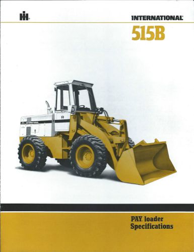 Equipment brochure - international ih - 515b - pay loader wheel - c1981 (e3070) for sale