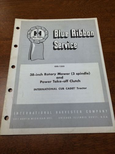 International Blue Ribbon 38&#034; Mower and PTO Clutch Service Manual Cub Cadet