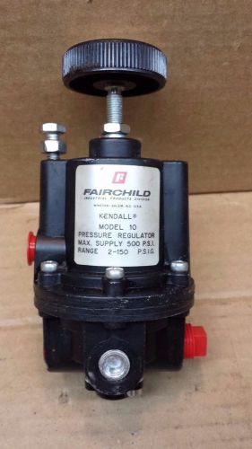 Fairchild Kendall - Pressure Regulator - Model #10  Max Supply 550PSI