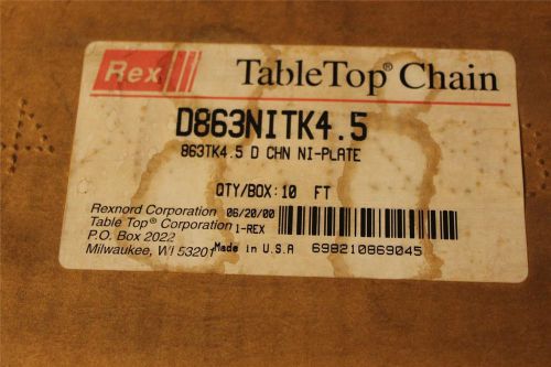 REXNORD TABLE TOP CHAIN D863NITK4.5 10FT 4 1/2 NEW