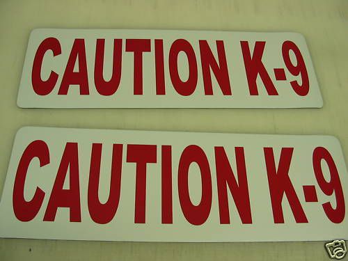 CAUTION K-9 Red Magnetic signs 4 Car Truck Van or SUV  k9 dog Pick-Up
