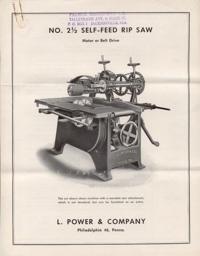 L. Power &amp; Company no. 2-1/2 Self-Feed Rip Saw Brochure