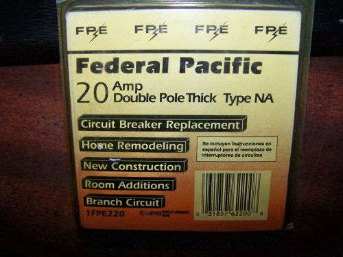 NEW FEDERAL PACIFIC  20 AMP Double Pole Thick NA  CIRCUIT BREAKER 1FPE220