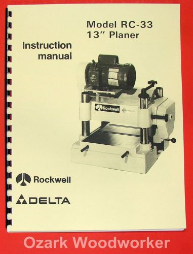 DELTA-Rockwell RC-33 13&#034; Planer Operator &amp; Parts Manual 0254