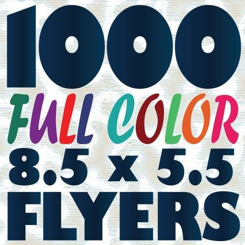 1000 8.5x5.5 Half-Letter Size Full Color 2-Side FLYER PRINTING on 100Lb AQ