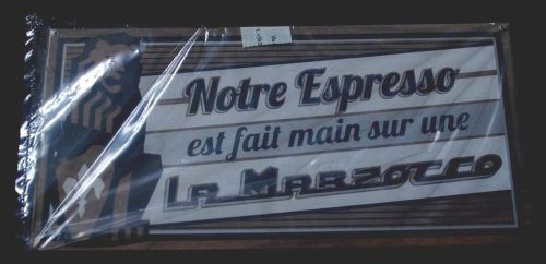 La Marzocco Espresso Machine Sign in French Rare! Unopened No Reserve.