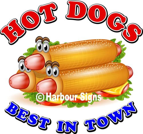 Hot Dogs Best in Town Decal 14&#034; HotDogs Concession Food Truck Cart Vinyl Sticker