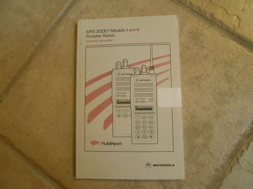 NOS MOTOROLA MTS2000 OPERATING INSTRUCTIONS