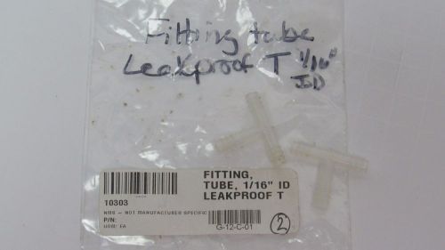 Fitting tube leakproof t 1/16&#034;id 10303 * 2pcs for sale