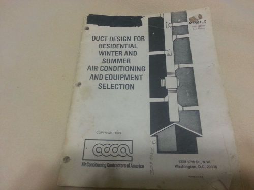 Duct Design For Residential Winter &amp; Summer Air Conditioning &amp; Equipment Selecti