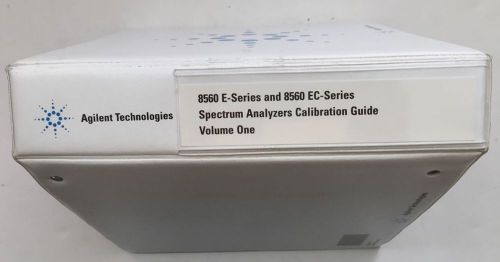 Agilent 8560 E-Series &amp; EC-Series Calibration Guide Volume 1 P/N 08560-90171