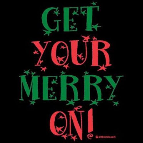 Get Your Merry On Christmas HEAT PRESS TRANSFER for T Shirt Sweatshirt Tote 112t