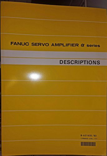 Fanuc Auto Series AC Alpha Servo Amplifier Drive Manual 65162E/03 Alpha Series