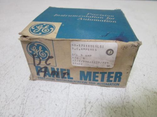 GENREAL ELECTRIC 50-171111LSLS1 0-5 D-C AMPERES PANEL METER *NEW IN A BOX*