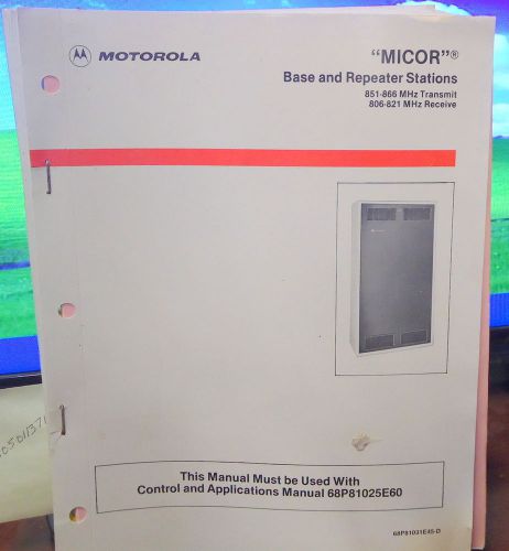 Motorola MICOR Base &amp; Repeater Stations Service Manual - 68P81031E45-D