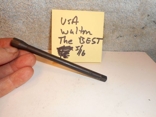 Machinists 12/6a  buy  now iconic usa usa walton 5/16  tap extension -see all for sale