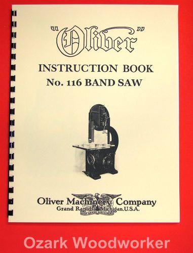 OLIVER No. 116 36&#034; Band Saw Operating Instructions and Parts Manual 1035