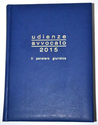 AGENDA LEGALE | PENSIERO GIURIDICO | BLU - UDIENZE AVVOCATO 2015 ORIGINALE