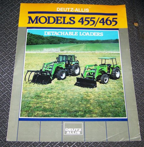 Deutz Allis sales brochure Model 455/465 Loaders