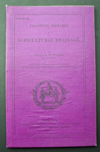 1870 Practical Remarks Agricultural Drainage Highland Agricultural Soc. Scotland