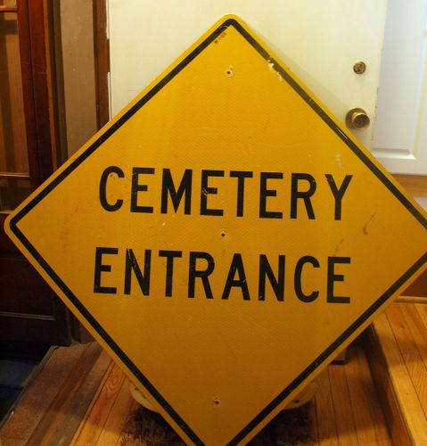 Used Chicago street sign CEMETERY ENTRANCE HUGE XXL HALLOWEEN - SHIP or PICKUP