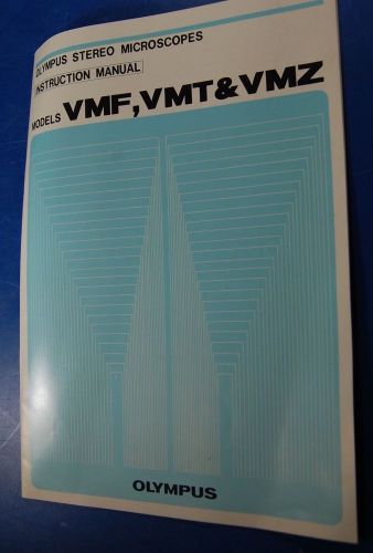 Olympus Stereo Microscopes VMF, VMT, VMZ Instruction Manual §