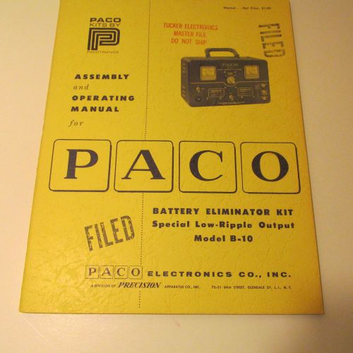 PACO B-10 BATTERY ELIMINATOR KIT MANUAL/SCHEMATIC/PARTS/ASSEMBLY INSTRUCTIONS