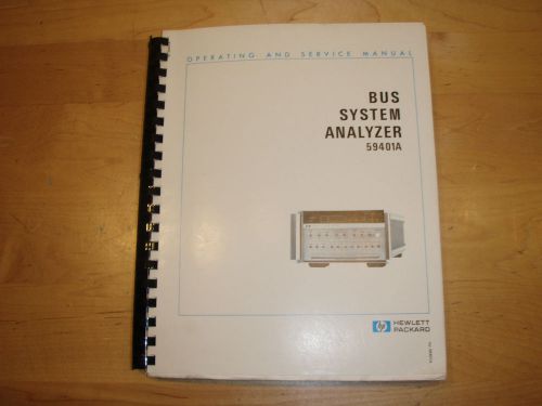 HP 59401A Bus System Analyzer Operating and Service Manual  P/N 59401-90002