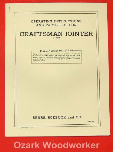 CRAFTSMAN 6&#034; Jointer 103.23320 Owner&#039;s Operator&#039;s &amp; Parts Manual 0900