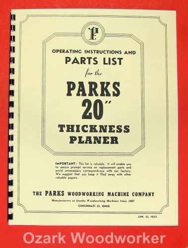 Parks 20&#034; thickness planer operator&#039;s &amp; parts manual 0505 for sale